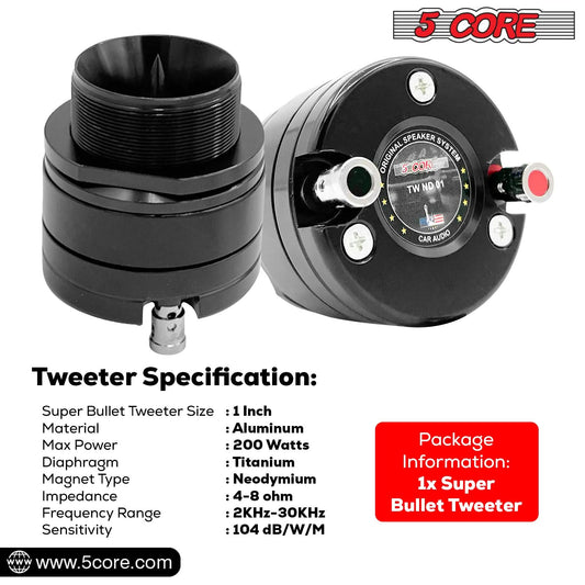 5 Core Super Tweeter 1" 200W Max 4Ohm Neodymium Magnet Titanium Bullet Speaker Horn-1